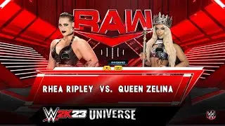 WWE 2K23 Universe - RAW - Rhea Ripley vs Queen Zelina