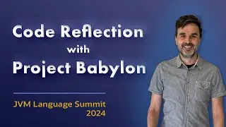 Project Babylon - Code Reflection #JVMLS