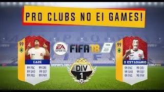 FIFA 18: PRO CLUBS NO FIFANDO! LIVE COM CASIMIRO E O ESTAGI&Aacute;RIO!