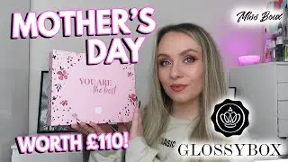 GLOSSYBOX MOTHER'S DAY LIMITED EDITION BOX - WORTH £110! - MISS BOUX