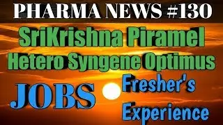 PHARMA NEWS #130 Syngene Piramel Hetero SriKrishna Optimus Pharma Jobs For Freshers&EXP|Pharma Guide