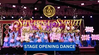 STAGE OPENING DANCE | SUVARNA SMRUTI 2k25 | GOLDEN JUBILEE & ANNUAL DAY CELEBRATION
