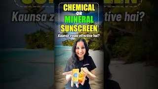 Chemical vs Mineral Sunscreen 🧴