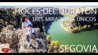 LAS HOCES DEL DURATÓN, TRES MIRADORES ÚNICOS.