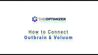 How to connect Voluum to Outbrain?