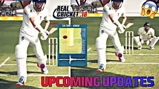 REAL CRICKET 18 NEW BIG UPCOMING UPDATES !! FULL REVIEW !! NAUTILUS MOBILE