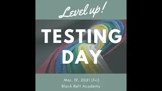 LEVEL UP! Black Belt Academy promotion belt test!