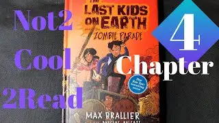 The Last Kids on Earth and the Zombie Parade Chapter 4 (Audio Book)