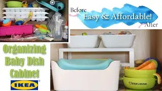EASY & AFFORDABLE BABY DISHES ORGANIZATION | Using IKEA Organization Systems