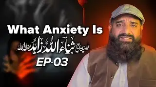 From Mental Stress to Inner Calm: An Islamic Perspective on Anxiety and Depression Episode # 3