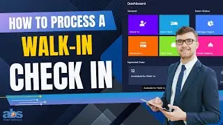 How To Process a Walk-In Check-In