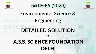 GATE-(ES) ENVIRONMENTAL SCIENCE &ENGINEERING -2023 PAPER COMPLETE SOLUTION PART-3