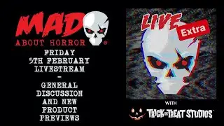 Friday 05/02/2021 LIVESTREAM -Trick or Treat Studios- General Discussion and New Product Previews