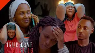 TRUE LOVE FILM: UMU BOSS YANZE UMUKUNZI WE YIKUNDIRA UMUKOZI WO MURUGO PART 16
