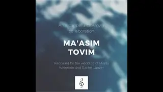 Mordy Weinstein | Ma'asim Tovim מעשים טובים [A Cappella Cover]