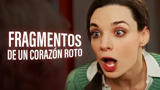 FRAGMENTOS DE UN CORAZÓN | PELÍCULA