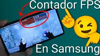 📱⚠️ ¡NO lo SABÍAS! VER FPS en SAMSUNG con CPU y GPU 😱