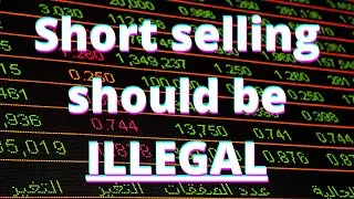 Why I think short selling should be illegal | GameStop short squeeze explained