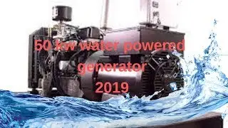 50 kw free energy generator 2019