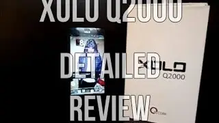 XOLO Q2000 Full Review+What's In The Box+Camera Shots