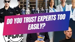 Do You Trust Experts Too Much? | Authority Bias Explained