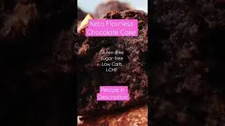 Keto Flourless Chocolate Cake🧡Gluten-free, Sugar-free, Low Carb, LCHF