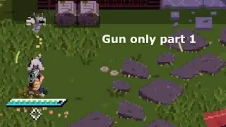 UNSIGHTED Gun only part 1
