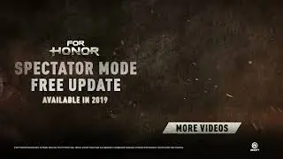 For Honor   Spectator Mode Trailer   E3 2019