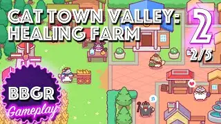 Cat Town Valley: Healing Farm - Review 2/5, Game Play Walkthrough No Commentary 2
