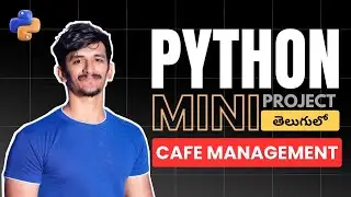 Python Mini Project for Beginners in Telugu | Cafe Management