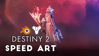[Blender Video - Speed Art] - The Coming Dawn - [ Destiny 2 Guardian Art ] #destiny2 #destiny2art
