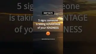 5 SAD Signs Someone Takes Advantage of Your Kindness | Deep Psychology Facts #shorts