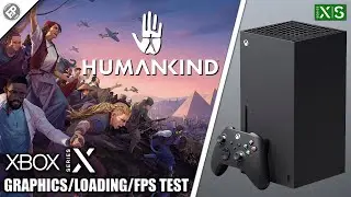 Humankind - Xbox Series X Gameplay + FPS Test