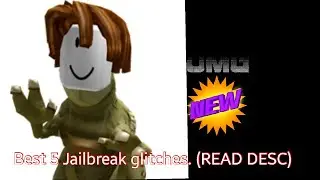 Roblox Jailbreak Glitches for 2020