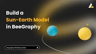Build a Sun-Earth Model in BeeGraphy: Educational Parametric Design