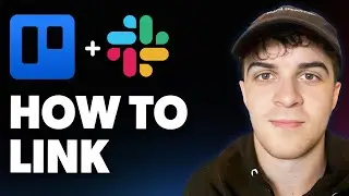 How to Link Connect Trello to Slack Account [2025 Full Guide]