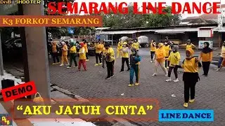 TUTORIAL & DEMO | #AKU #JATUH #CINTA LINE DANCE | KUCU KUCA | #Semarang | Choreo: Wiwik Johan (INA)