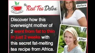 How to lose weight and gain health with the Red Tea Detox