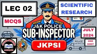 SCIENTIFIC RESEARCH (LEC 02) MCQS  - J&K POLICE SUB INSPECTOR 2025 JULY (ONE SHOT) by AATIF SIR