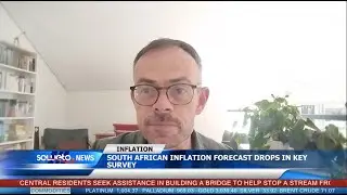 SOWETO TV NEWS | SOUTH AFRICAN INFLATION FORECAST DROPS IN KEY SURVEY