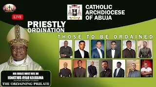 PRIESTLY ORDINATION || CATHOLIC ARCHDIOCESE OF ABUJA