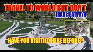 Mini Siam: Around the World in 80 Minutes! 🌍✈️ (Pattaya's Miniature Marvel!)