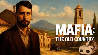 🔥 #Финал СТРИМ в VR! MAFIA: THE OLD COUNTRY | #vr #quest3 #MafiaTheOldCountry #МафиозныйСтрим