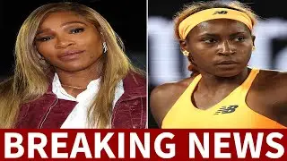 Serena Williams & WTA STUNNINGLY DEFEND Coco Gauff After Australian Open Heartbreak!