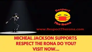 Michael Jackson support Respect the Rona