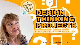 Design Thinking Projects | How to plan for Success with Design Thinking