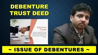 Debenture Trust Deed in hindi | Debenture Trustee Companies Act 2013 | The Accounting Class