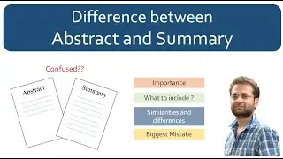 Abstract and summary. What is the difference. How to write?
