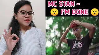 || MC STAN - I'M DONE Reaction (Official Music Video) || Madhu Filmi Tadhka ||