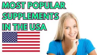 The Top 10 Supplements People in the USA Actually Take (Are They Worth It?)
